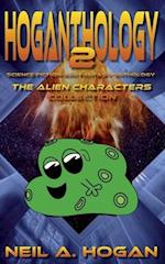 Hoganthology 2: The Alien Characters Collection: Science Fiction and Fantasy Anthology 