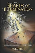 Shards of Illumination: Breaking through the Deception