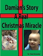 A Real Christmas Story-Damian's Miracle 