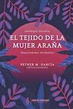 El tejido de la mujer araña, maternidades disidentes