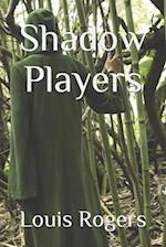 Shadow Players 
