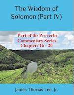 The Wisdom of Solomon (Part IV) 