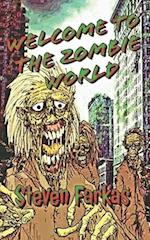 Welcome To The Zombie World 