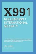 NUCLEAR X99 1 INTERNATIONAL SECURITY 