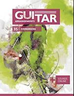 Guitar Arrangements - 35 Evergreens: + Sounds online 
