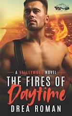 The Fires of Daytime: A Paranormal Romance (Valleywood Series Book 10) 