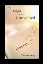 A Saga for the Unrequited 