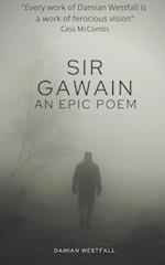 Sir Gawain: an epic poem 