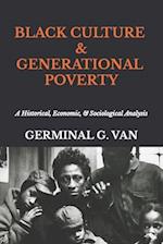 Black Culture & Generational Poverty