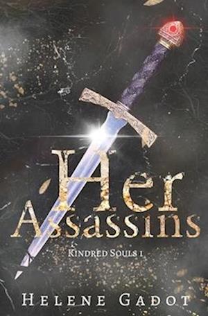 Her Assassins: A Fantasy Romance