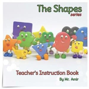 The Shapes Series: Teacher's Instruction Book