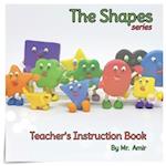 The Shapes Series: Teacher's Instruction Book 