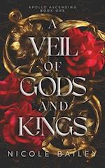A Veil of Gods and Kings: Apollo Ascending Book 1 