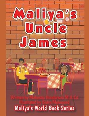 Maliya's Uncle James