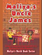 Maliya's Uncle James 