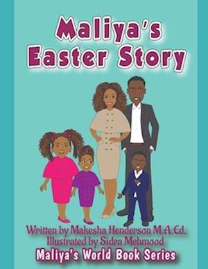 Maliya's Easter Story