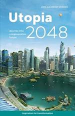 Utopia 2048: Journey into a regenerative future 