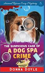 The Suspicious Case Of A Dog Spa Crime 