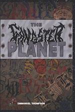 The Gangster Planet 