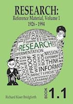 RESEARCH: Reference Material, Volume 1 