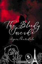 The Bloody Suicide: The Bloody Suicide; Homicide 