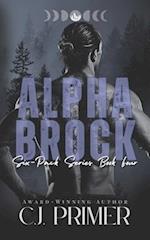 Alpha Brock: six-pack series book four 