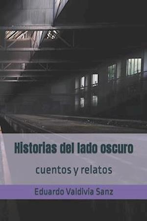 Historias del lado oscuro