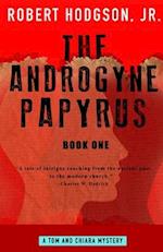 The Androgyne Papyrus: Book One 