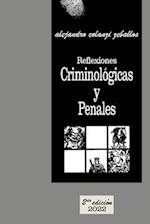 Reflexiones Criminológicas y Penales