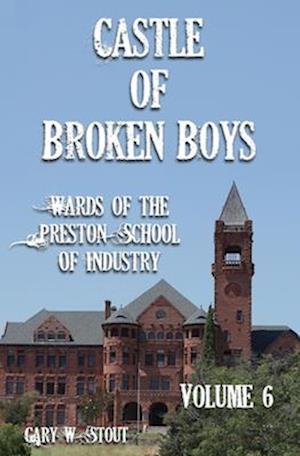 Castle of Broken Boys Volume Six