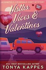 Vistas, Vices, & Valentines 