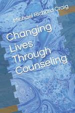 Changing Lives Through Counseling 
