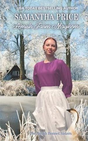 Amish Farm Mayhem: Amish Romance