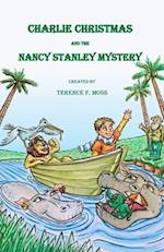 CHARLIE CHRISTMAS and the Nancy Stanley Mystery 