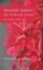 Racconti Asiatici, Sei Storie di Donne