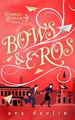 Bows & Eros: A Sweet and Magical Valentine's Day Romance 