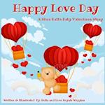 "Happy Love Day" : A Shea Butta Baby Valentines Day Story 