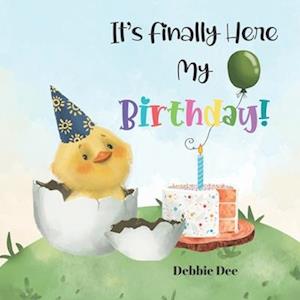 It's Finally Here My Birthday!: Celebrating With Friends