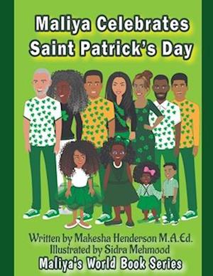 Maliya Celebrates Saint Patrick's Day