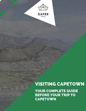 Visiting Capetown : Your Complete Guide for your trip to Capetown