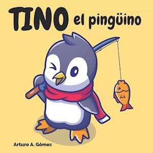 Tino el pingüino