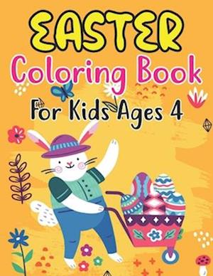 Easter Coloring Book For Kids Ages 4: 30 Easter Coloring Book Page for kids & Preschool - A Collection of Fun and Easy Happy Easter 30 Coloring Pages