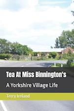 Tea At Miss Binnington's: A Yorkshire Village Life 