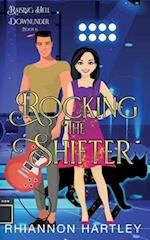 Rocking The Shifter: A Paranormal Romantic Comedy 