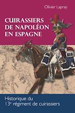 Cuirassiers de Napoléon en Espagne