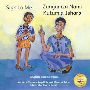 Sign to Me: Inclusive Families are Loving Families in Kiswahili and English