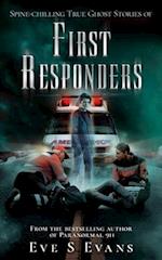 Spine-chilling True Ghost Stories of First Responders 