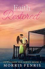 Faith Restored: Heartwarming Contemporary Christian Romance Book 