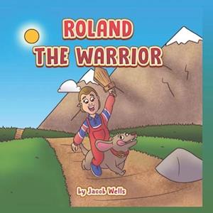 ROLAND THE WARRIOR