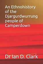 An Ethnohistory of the Djargurdwurrung people of Camperdown 